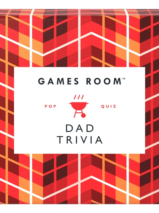 DAD TRIVIA