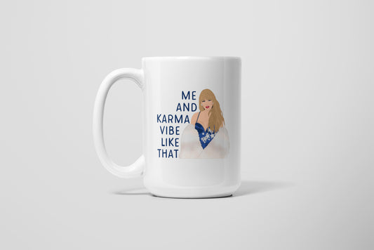 TAYLOR KARMA MUG