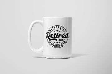 OFFICIALLY RETIRED MUG