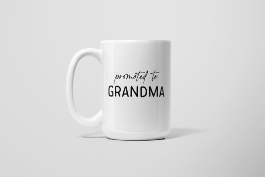 PROMOTED TO GRANDMA MUG