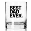 BEST DAD EVER ROCKS GLASS
