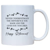 NEVER UNDERESTIMATE MUG