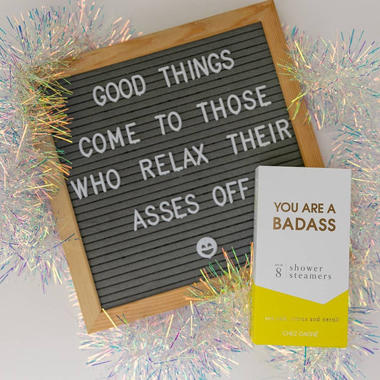 YOU'RE A BADASS SHOWER STEAMERS