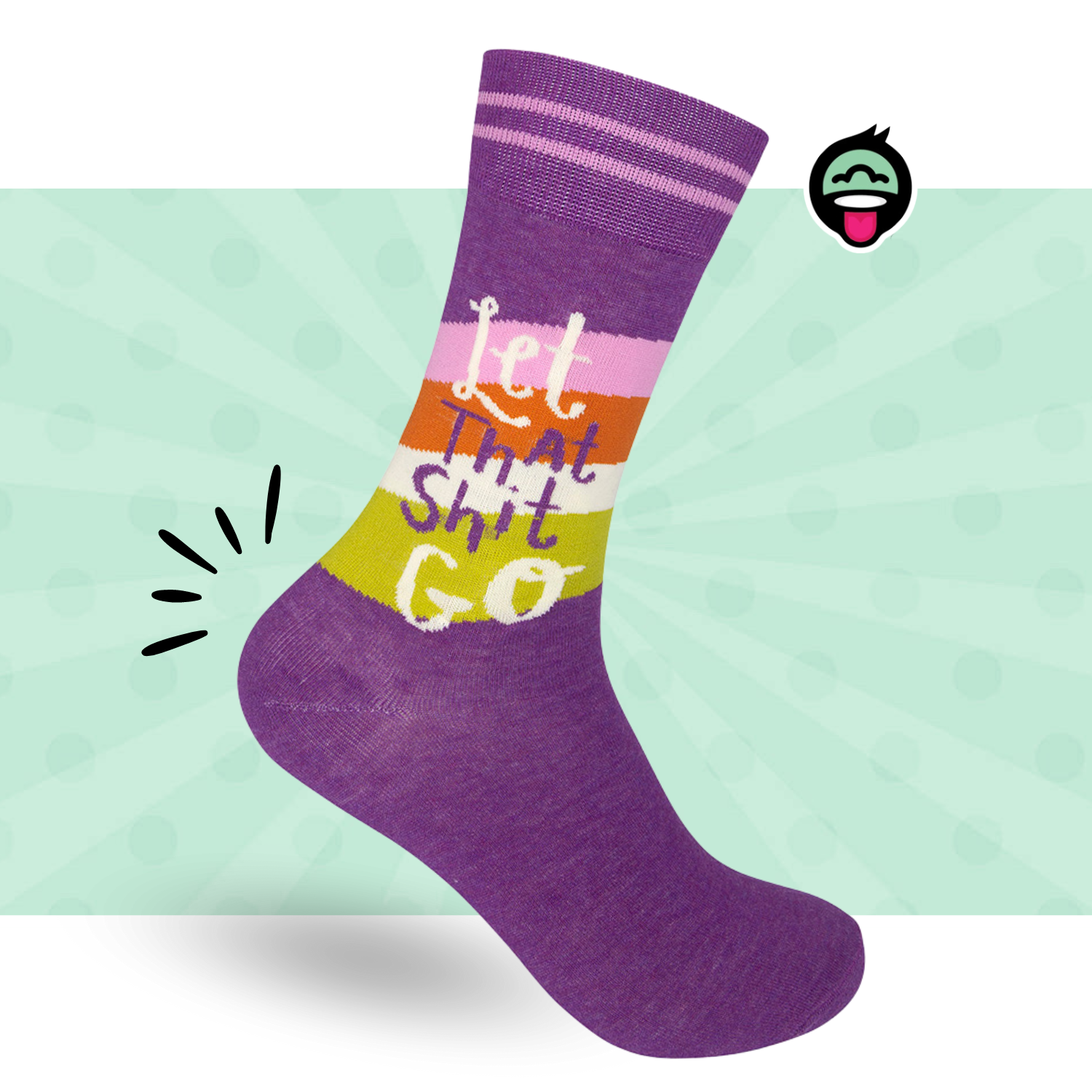 LET THAT SHIT GO SOCKS