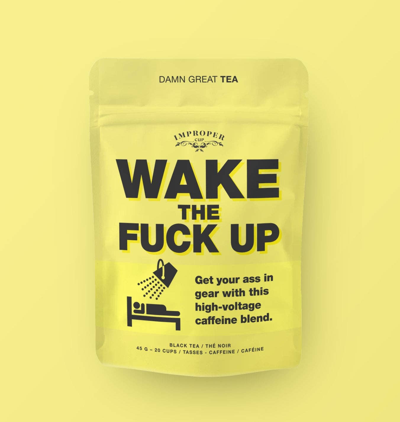WAKE THE FUCK UP BLACK TEA