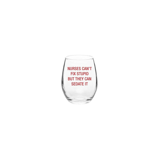 NURSES FIX STUPID WINE