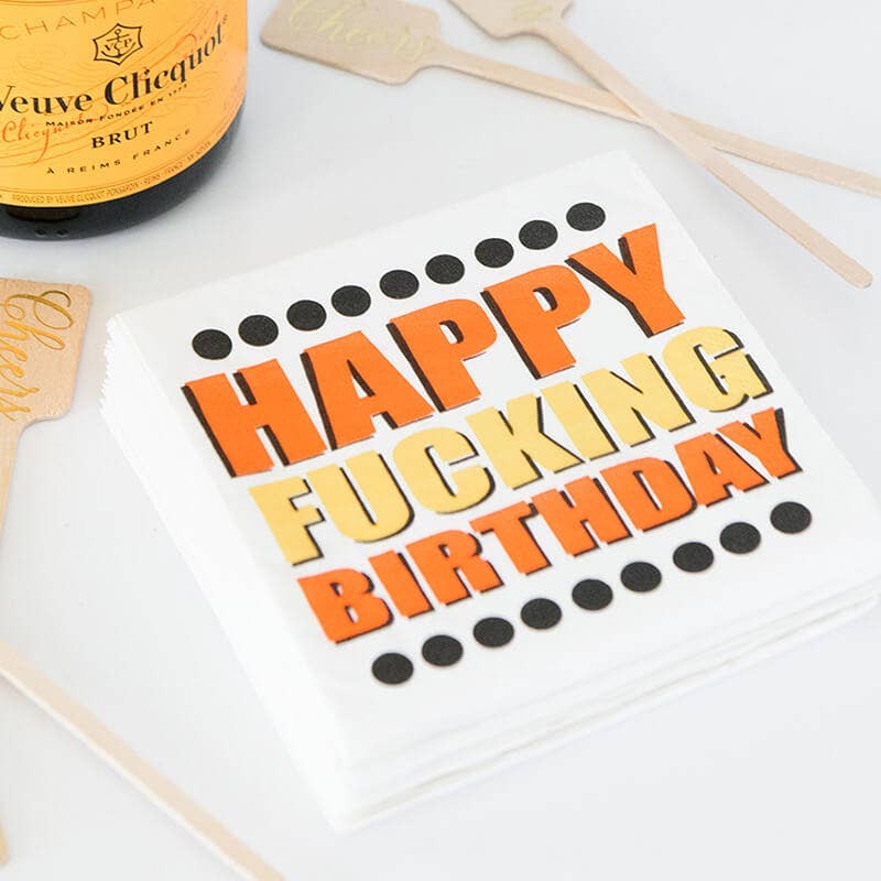 HAPPY FUCKING BIRTHDAY NAPKINS
