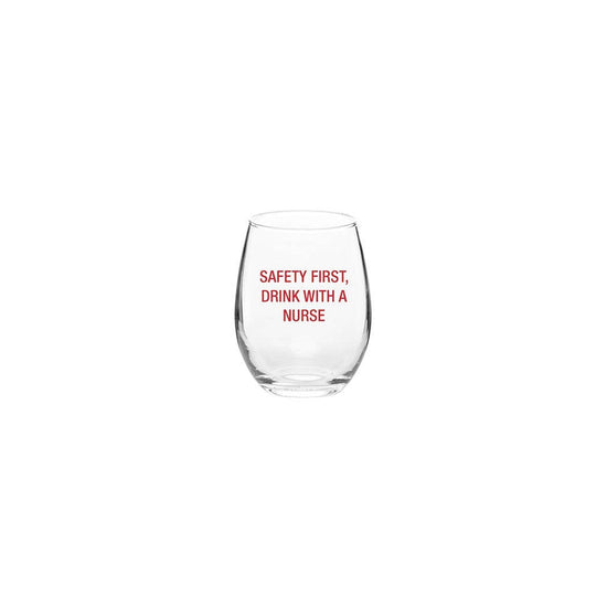 SAFETY FIRST DRINK WITH A NURSE WINE