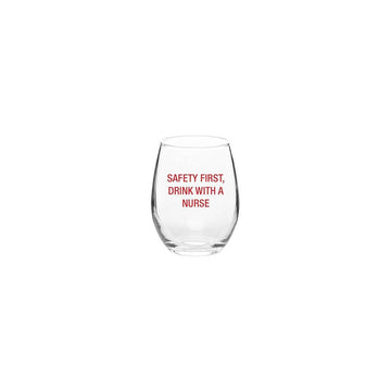 SAFETY FIRST DRINK WITH A NURSE WINE