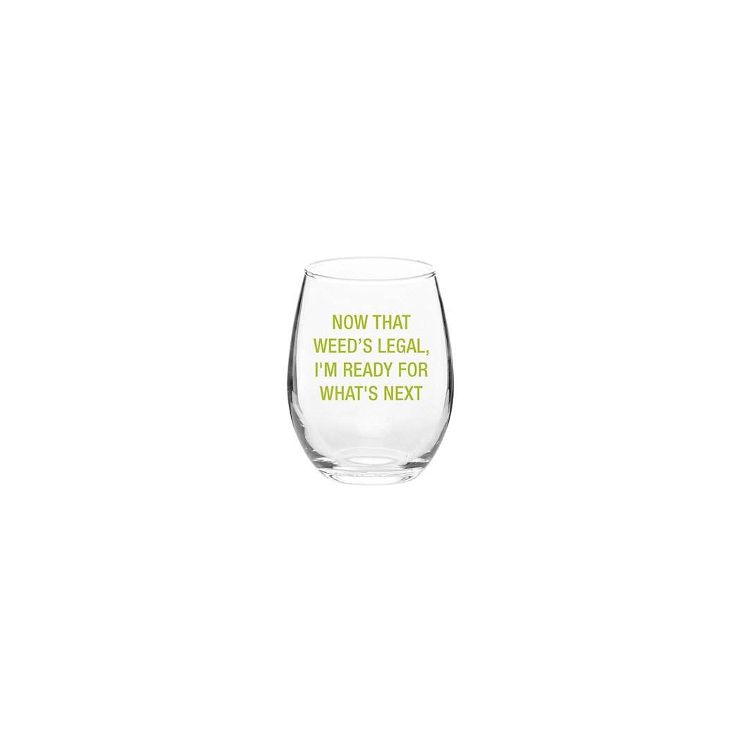 NOW THAT WEEDS LEGAL WINE