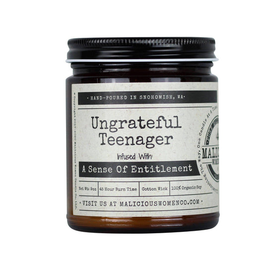 UNGRATEFUL TEENAGER CANDLE