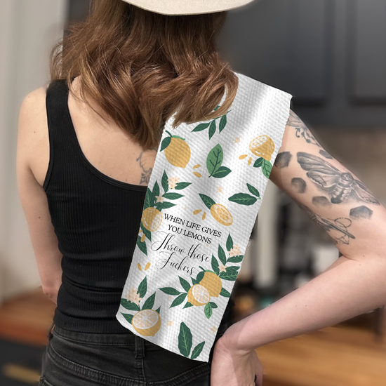 LIFE GIVES YOU LEMONS K TOWEL