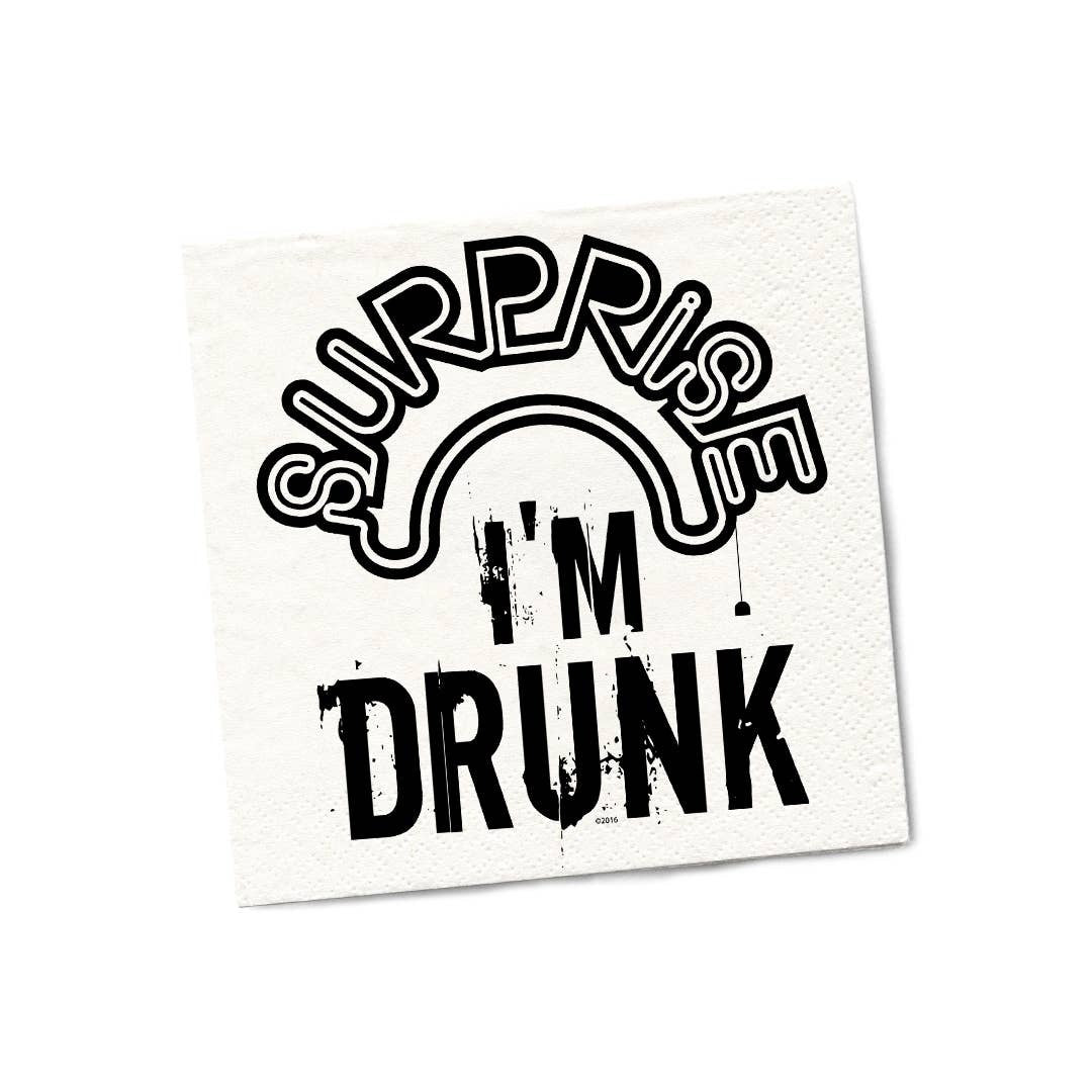 SURPRISE I'M DRUNK NAPKINS