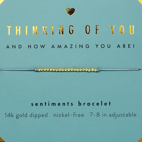 THINKING OF YOU BRACELET
