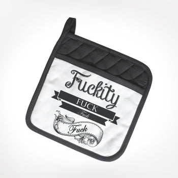 FUCKITY FUCK POT HOLDER
