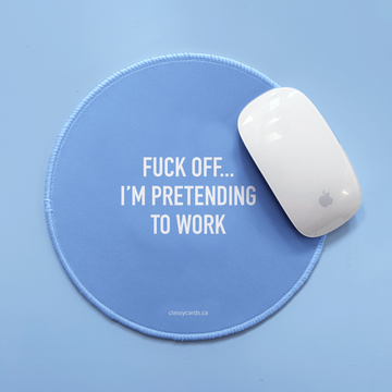 PRETENDING TO WORK MOUSEPAD