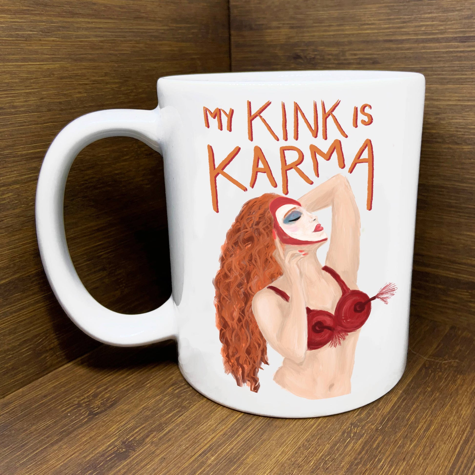 MY KINK IS KARMA MUG