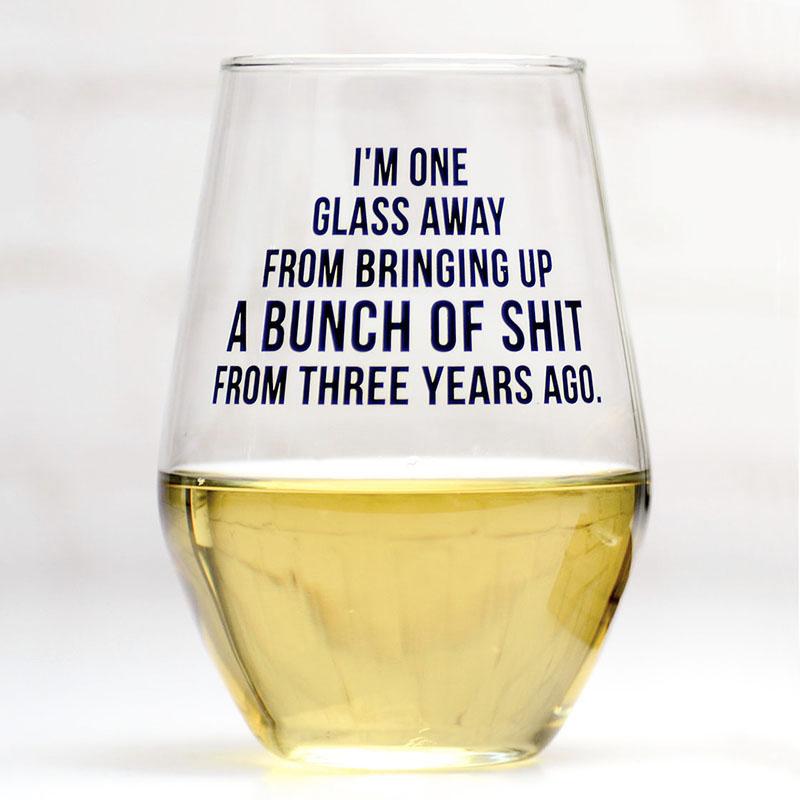 ONE GLASS AWAY