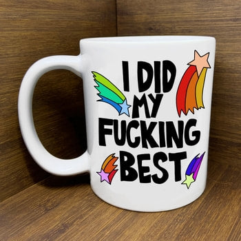 I DID MY F-ING BEST MUG