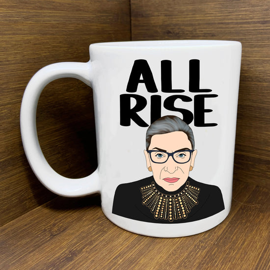 ALL RISE MUG