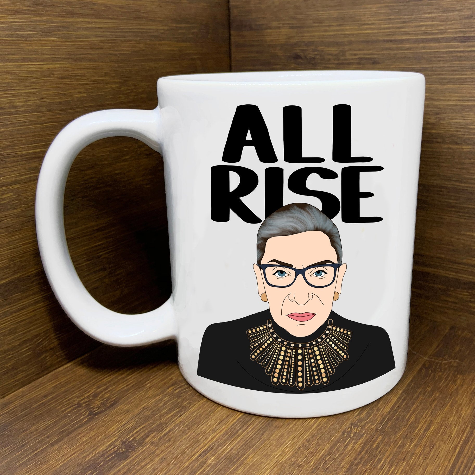 ALL RISE MUG