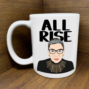 ALL RISE MUG
