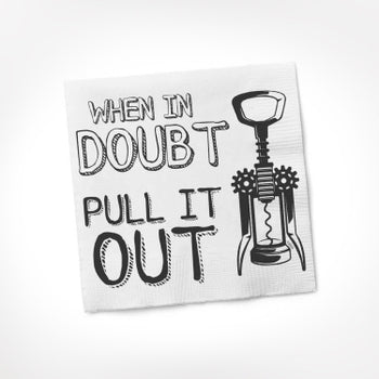 PULL IT OUT NAPKIN