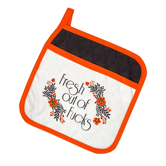 FRESH OUT OF FUCKS POT HOLDER