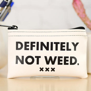 DEF NOT WEED