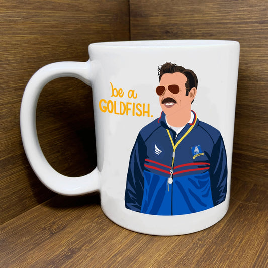 BE A GOLDFISH MUG