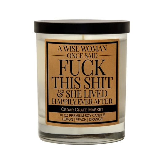 FUCK THIS SHIT CANDLE