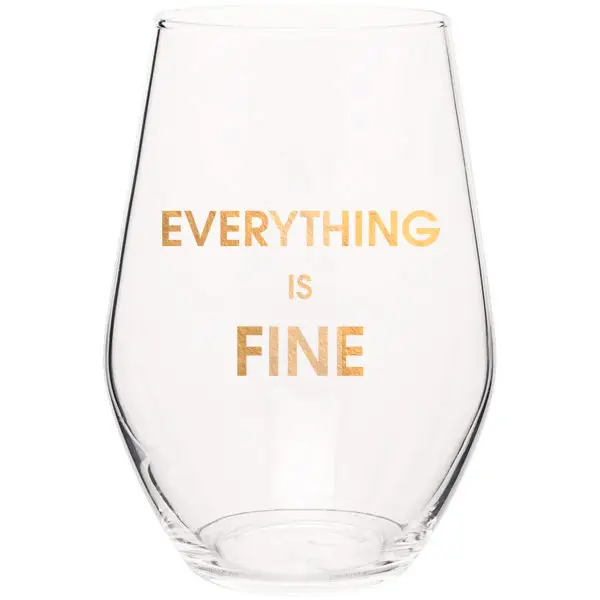 EVERYTHING IS FINE WINE