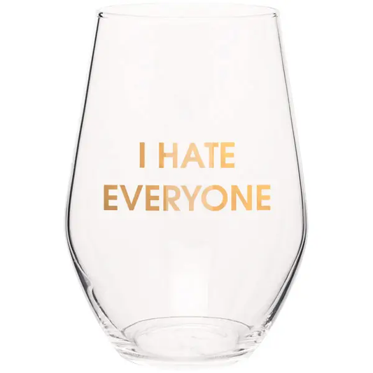 I HATE EVERYONE WINE