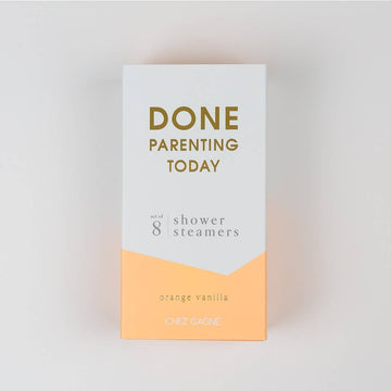 DONE PARENTING TODAY STEAMERS