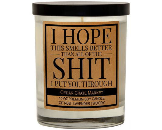HOPE THIS SMELLS BETTER
