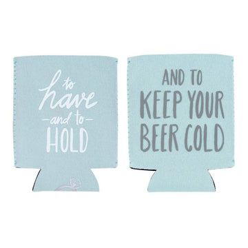 TO HAVE AND TO HOLD KOOZIE SET