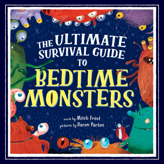 SURVIVAL GUIDE TO BEDTIME MONSTERS