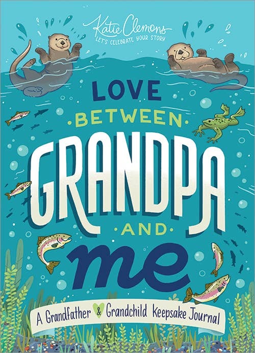 LOVE BETWEEN GRANDPA AND ME