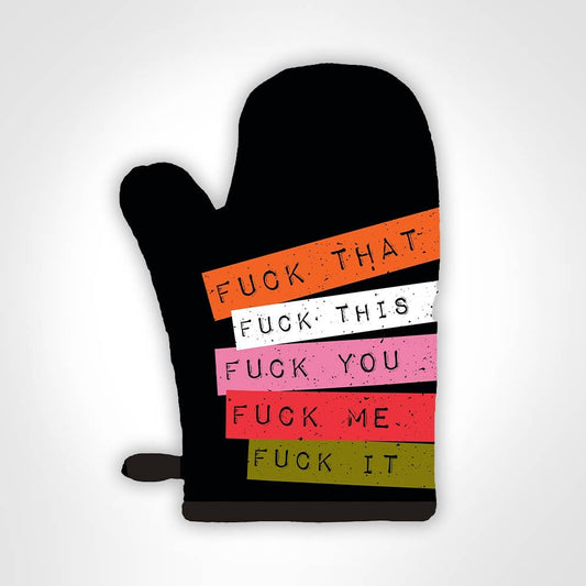 FUCK EVERYTHING OVEN MITT