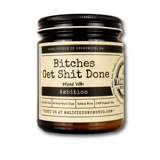 BITCHES GET SHIT DONE