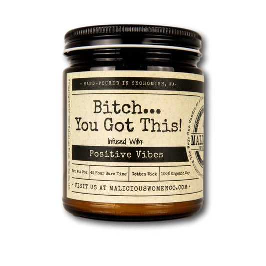 BITCH YOU GOT THIS