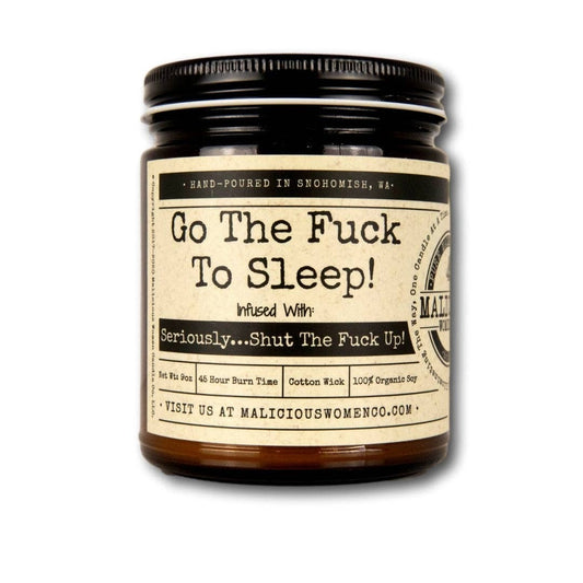 GO THE FUCK TO SLEEP