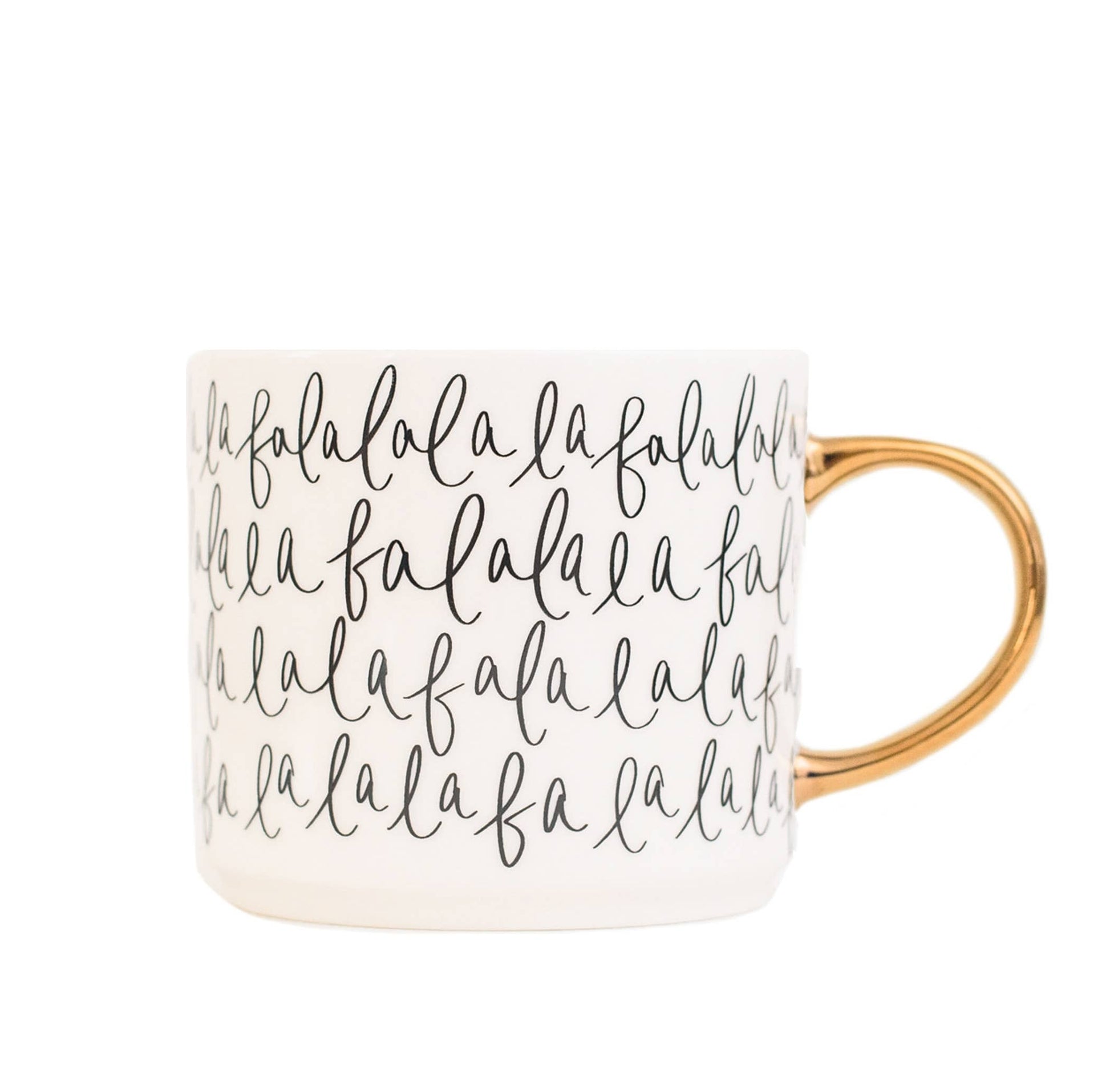 FA LA LA LA MUG