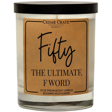 FIFTY IS THE ULTIMATE CANDLE