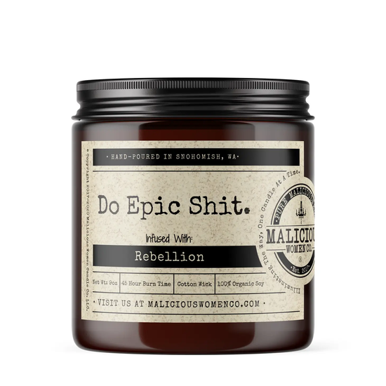 DO EPIC SHIT
