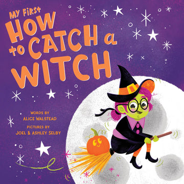 HOW TO CATCH A WITCH