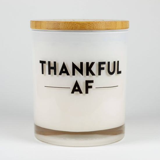 THANKFUL AF SOY CANDLE