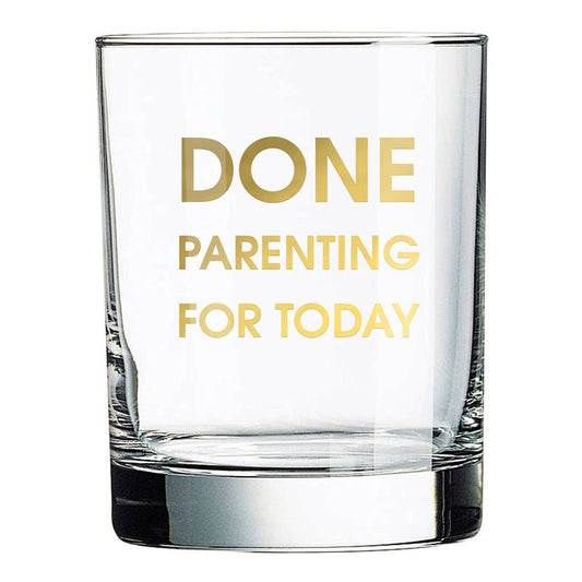 DONE PARENTING ROCKS GLASS