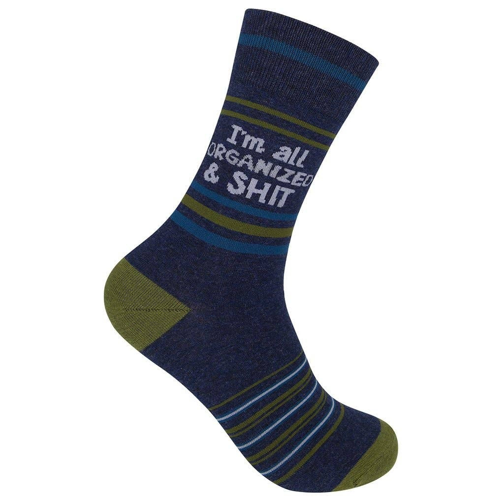I'M ALL ORGANIZED AND SHIT SOCKS
