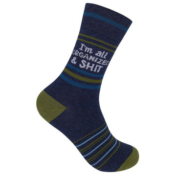 I'M ALL ORGANIZED AND SHIT SOCKS